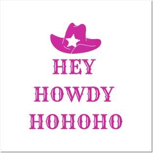Holly Jolly Hey Howdy Ho Ho Ho Hot Pink Cowgirl Christmas Posters and Art